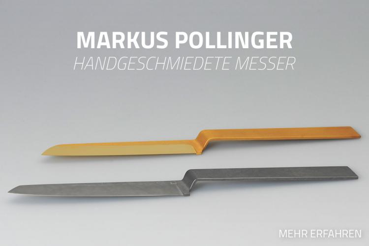 Handgeschmiedete Messer von Markus Pollinger