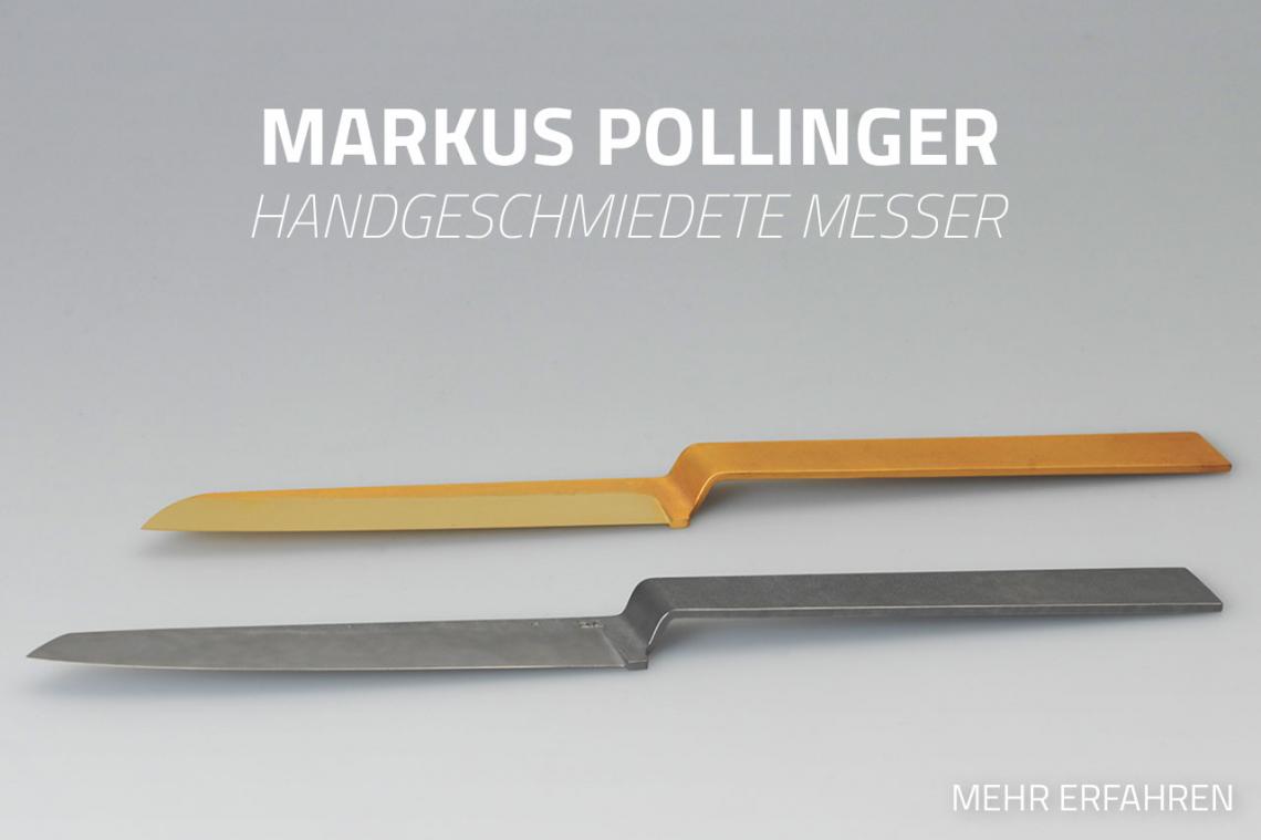 Handgeschmiedete Messer von Markus Pollinger